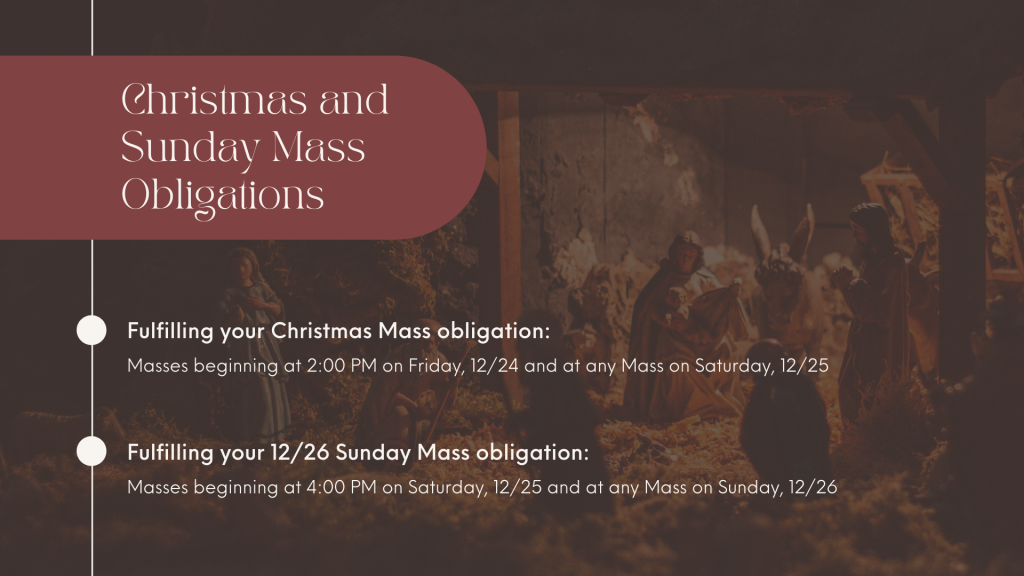 Christmas and Sunday Mass Obligations St Joseph Parish